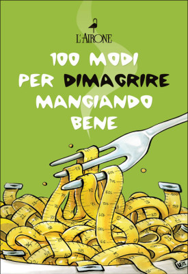 Copertina del cofanetto contenente tre libri sull'alimentazione realizzato per L'Airone Editore.